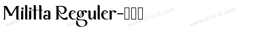 Militta Reguler字体转换